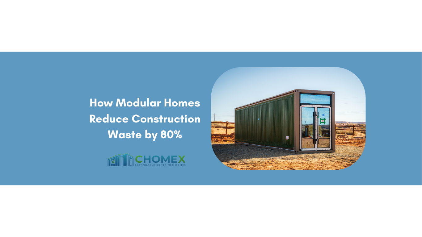 How Modular Homes Reduce Construction Waste by 80%