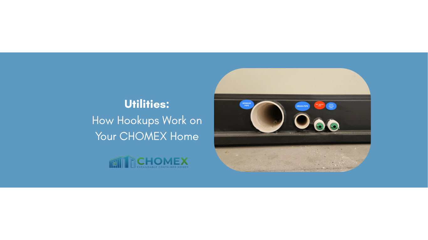Utilities: How Hookups Work on Your CHOMEX Home